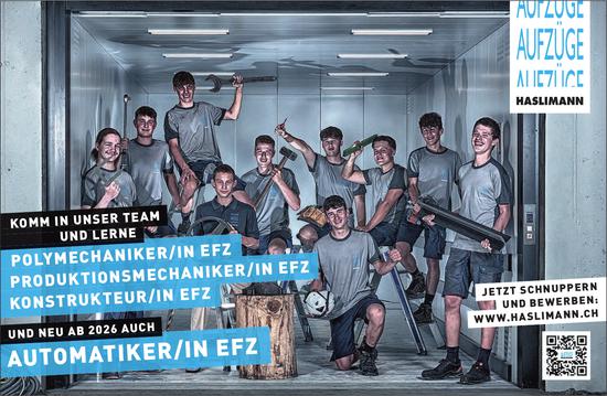 Polymechaniker/in EFZ, Produktionsmechaniker/in EFZ, Konstrukteur/in EFZ, Automatiker/in EFZ, HASLIMANN, Gesucht