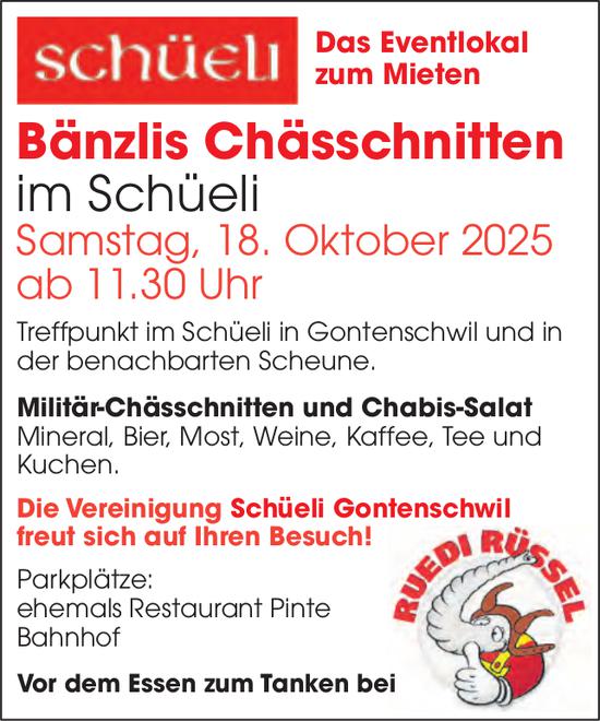 Bänzlis Chässchmitten, 18. Oktober, Schüeli, Gontenschwil