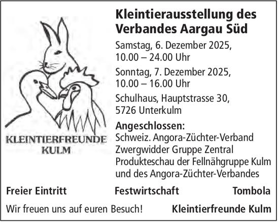 Kleintierausstellung des Verbandes Aargau Süd, 6. - 7. Dezember, Unterkulm
