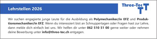 Lehrstellen 2026, Three-Tec, gesucht