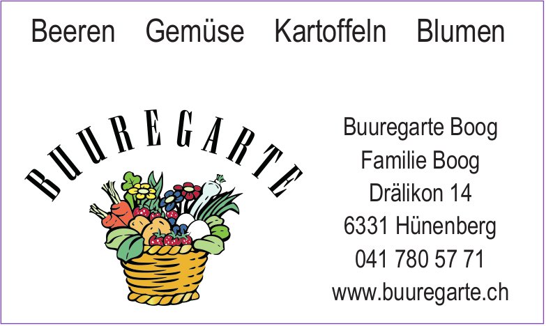 Buuregarte Boog, Hünenberg - Beeren Gemüse Kartoffeln Blumen