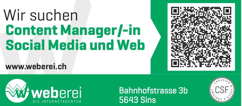 Content Manager/-in Social Media und Web, Weberei, Sins, gesucht
