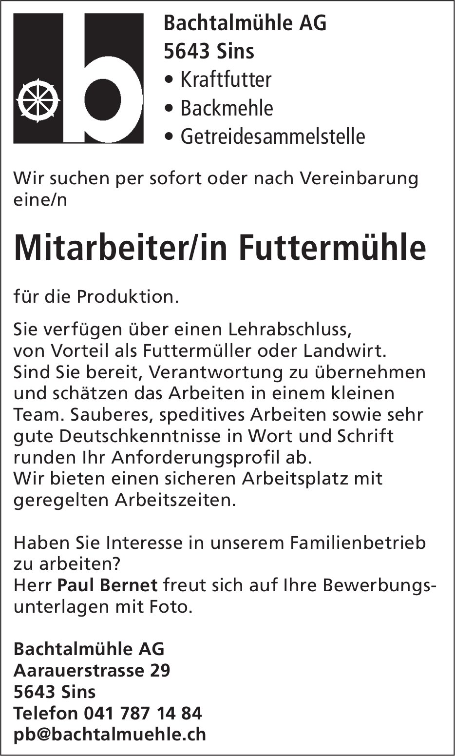 Mitarbeiter/in Futtermühle, Bachtalmühle AG, Sins, gesucht