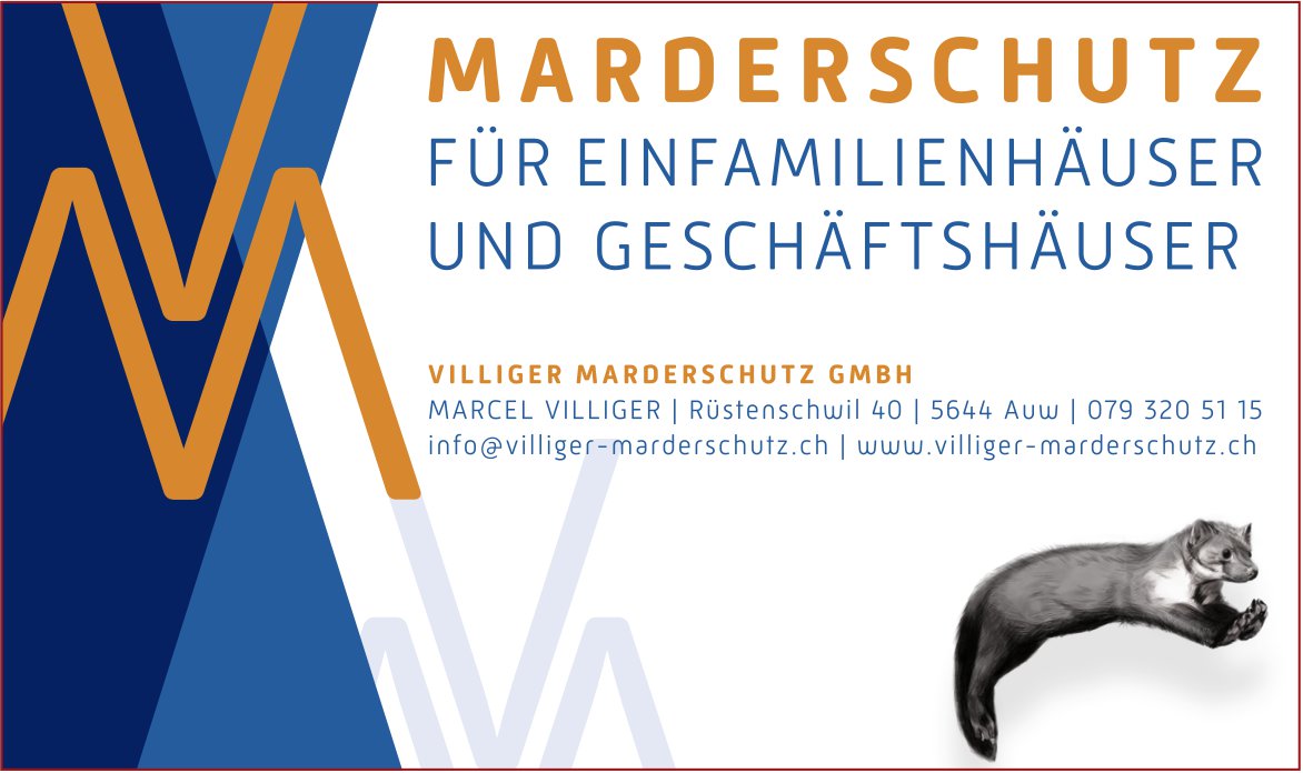 Villiger Marderschutz GmbH, Auw - Für Einfamilienhäuser und Geschäftshäuser