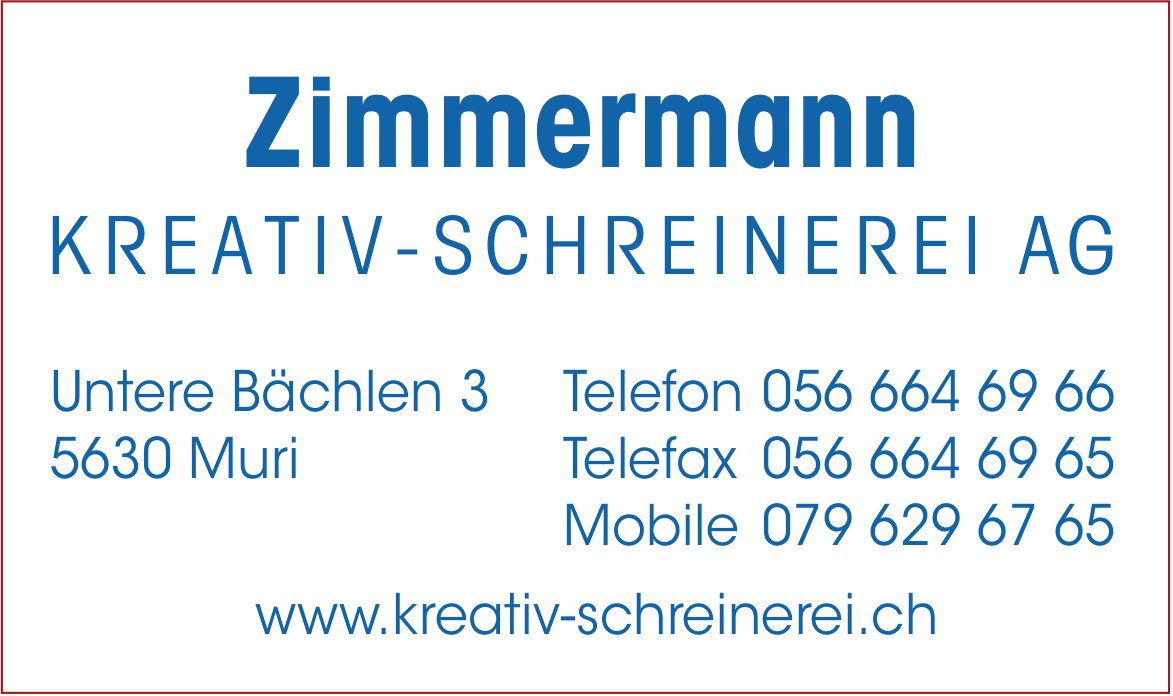 Zimmermann, Kreativ-Schreinerei AG, Muri
