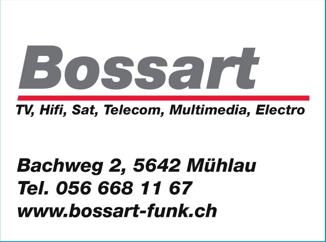 Bossart, Mühlau - TV, Hifi,  Sat,  Telecom,  Multimedia,  Electro