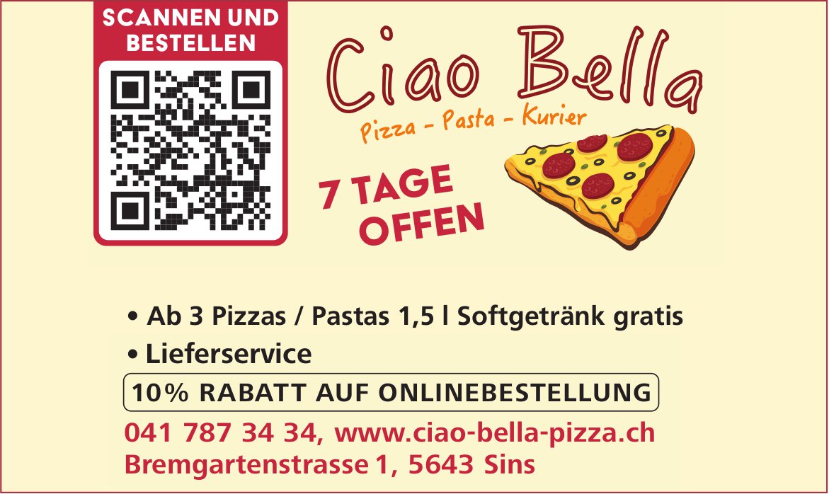 Ciao Bella Pizza, Sins - 7 Tage offen