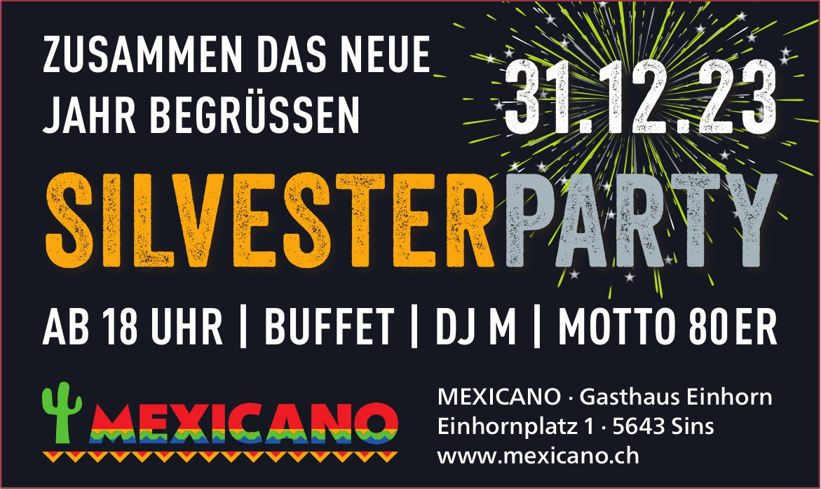 Mexicano, Sins - Silvesterparty