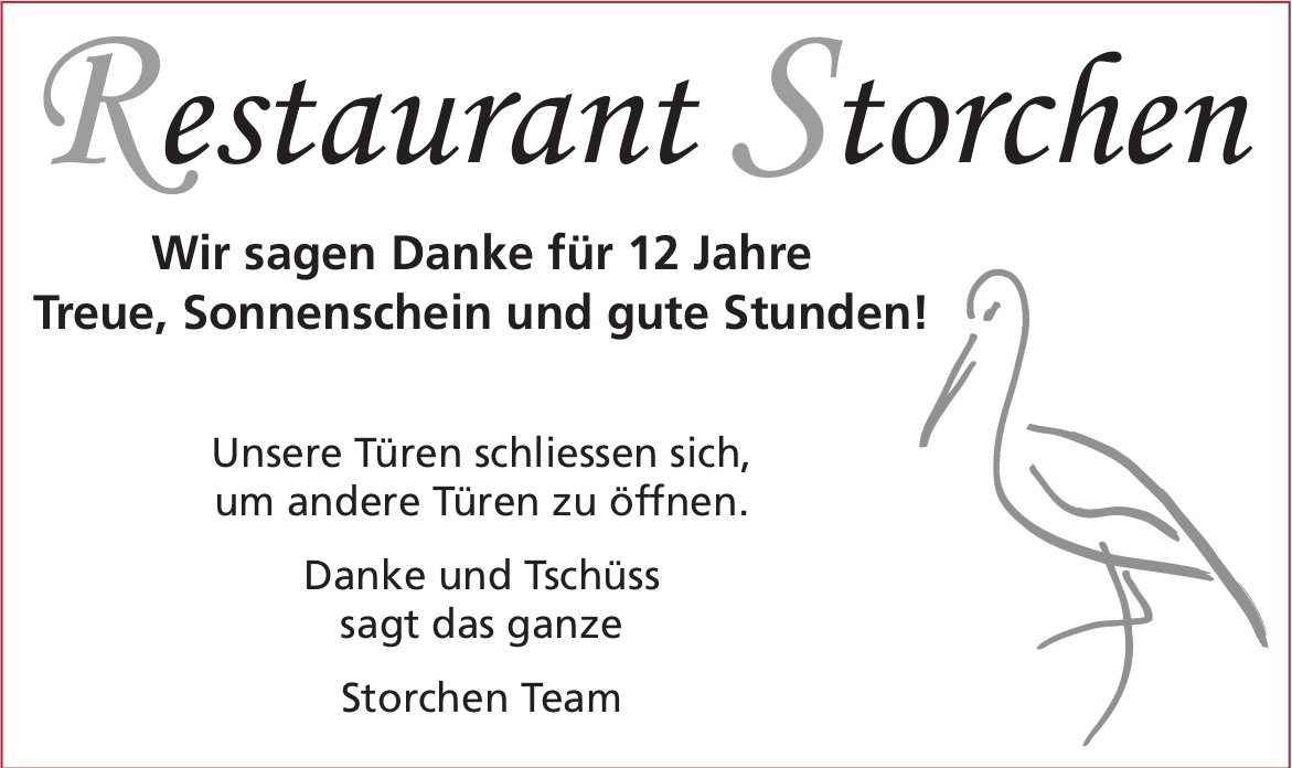 Restaurant Storchen in Mühlau, Wir sagen Danke für 12 Jahre Treue, Sonnenschein und gute Stunden!