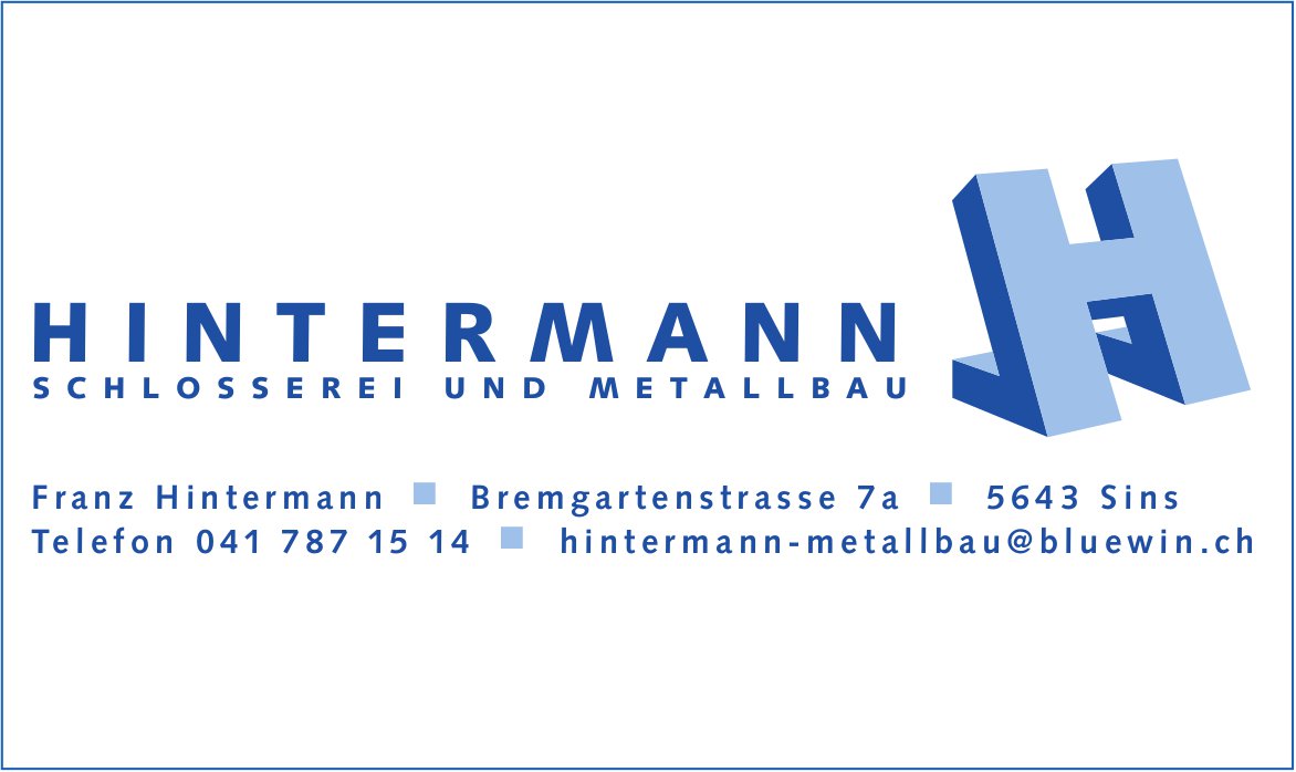 Hintermann, Sins - Schlosserei und Metallbau