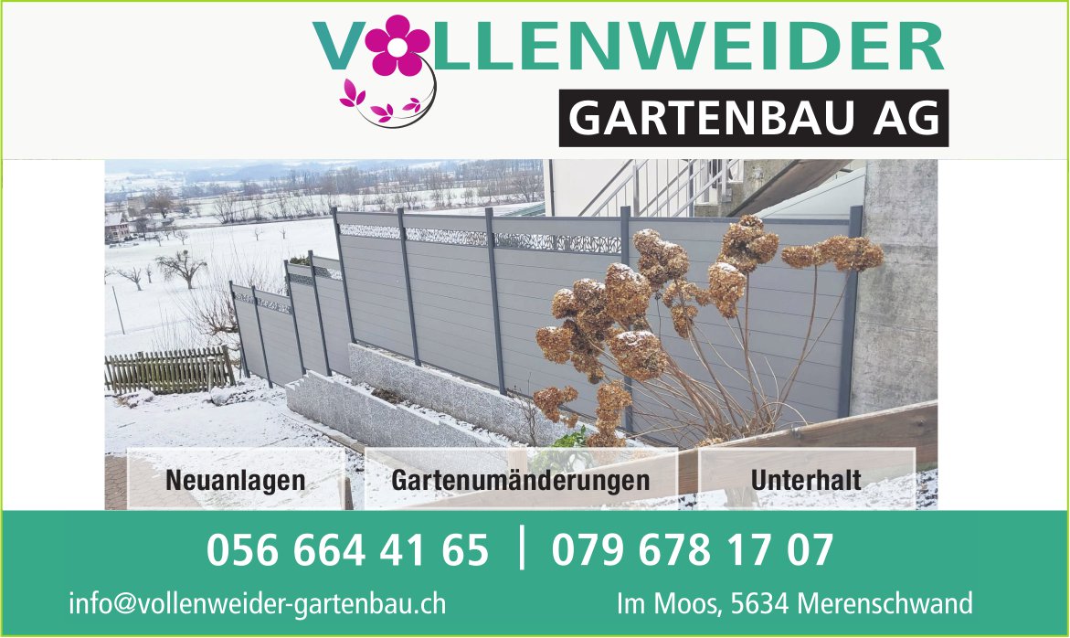 Vollenweider Gartenbau AG, Merenschwand - Neuanlagen, Gartenumänderungen,  Unterhalt