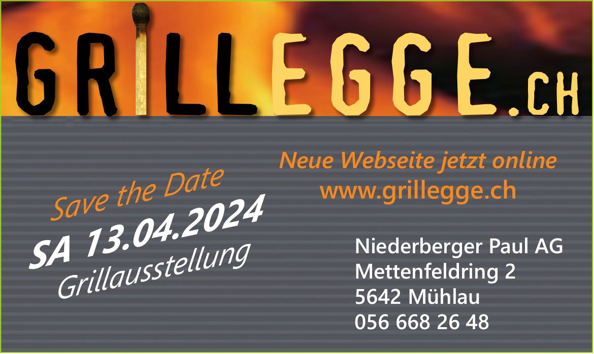 Grill Egge, Niederberger Paul AG, Mühlau - Grillausstellung,  13. April