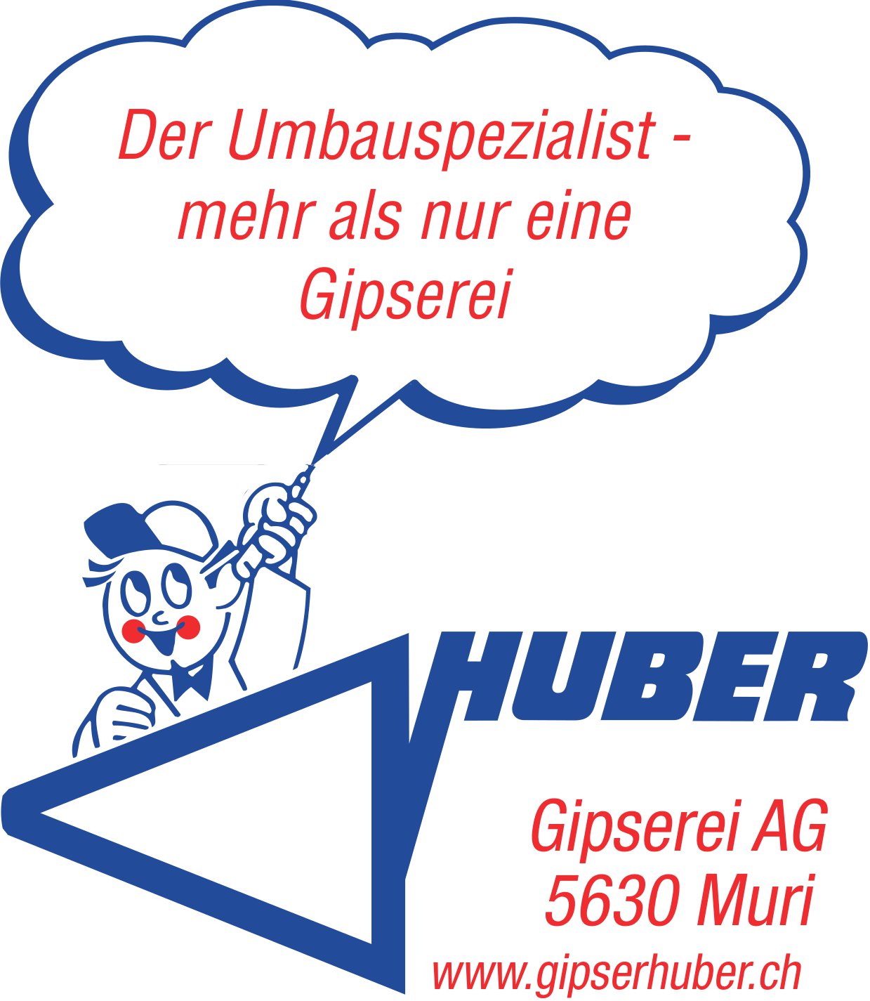 Huber Gipserei AG, Muri - Der Umbauspezialist - mehr als nur eine Gipserei