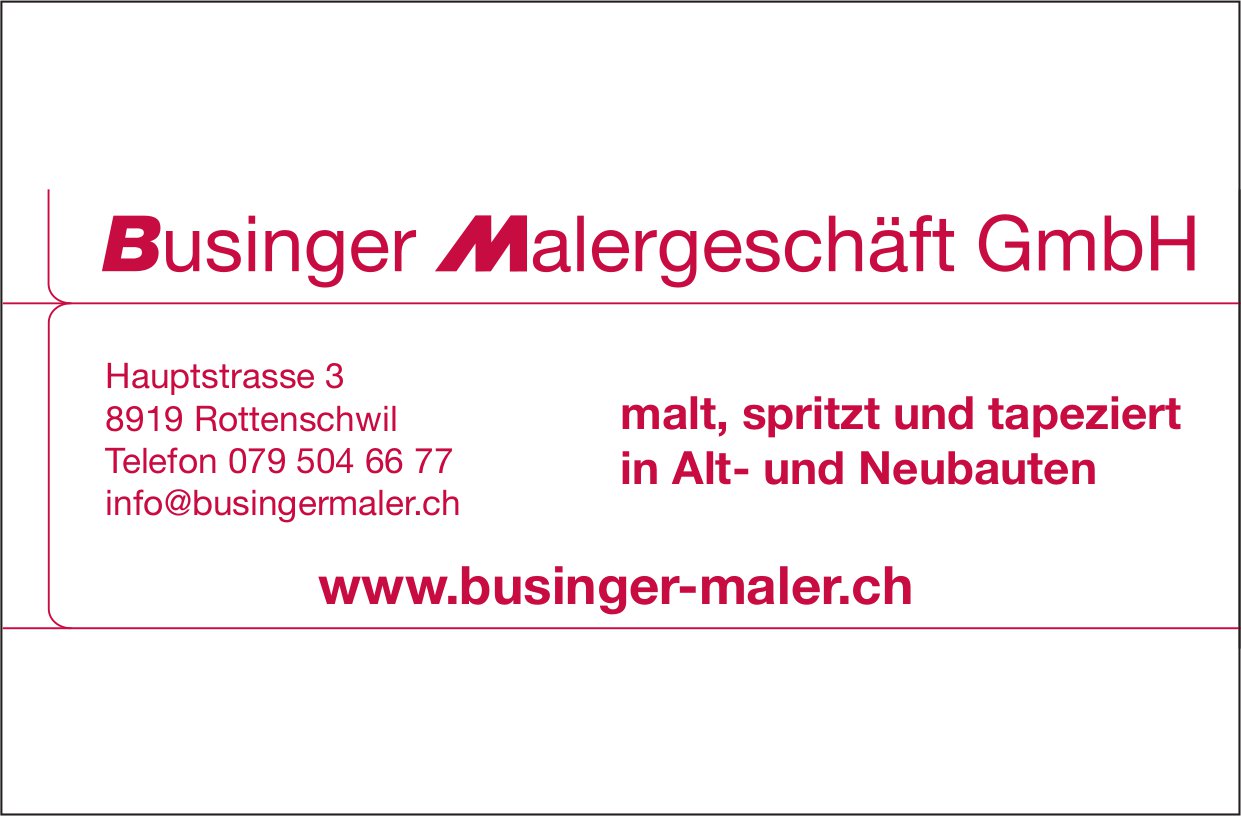 Businger Malergeschäft GmbH, Rottenschwil - malt, spritzt und tapeziert in Alt- und Neubauten