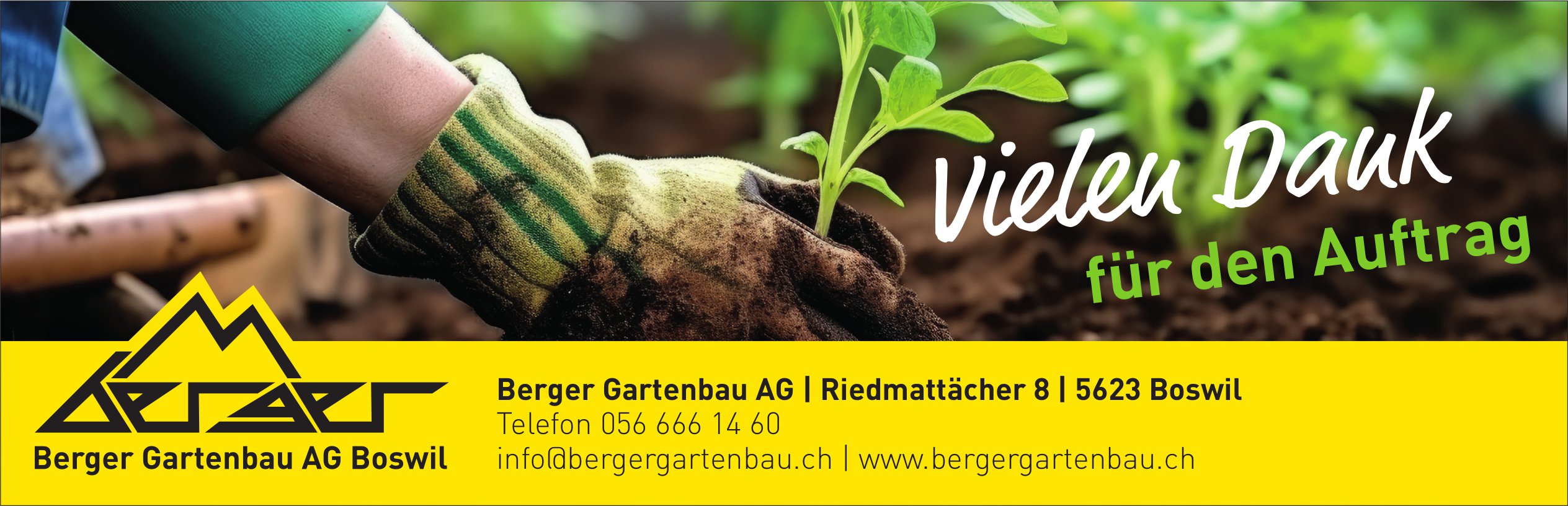 Berger Gartenbau AG, Boswil - Vielen Dank für den Auftrag
