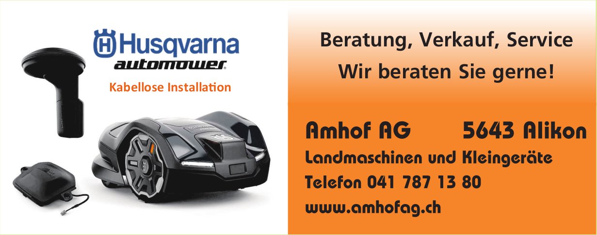 Amhof AG, Alikon - Beratung, Verkauf,  Service; wir beraten Sie gerne!