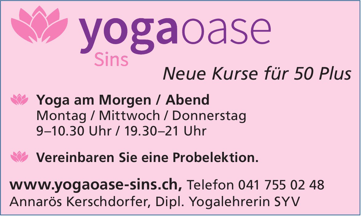 Yoga Oase Sins, Neue Kurse für 50 Plus Yoga