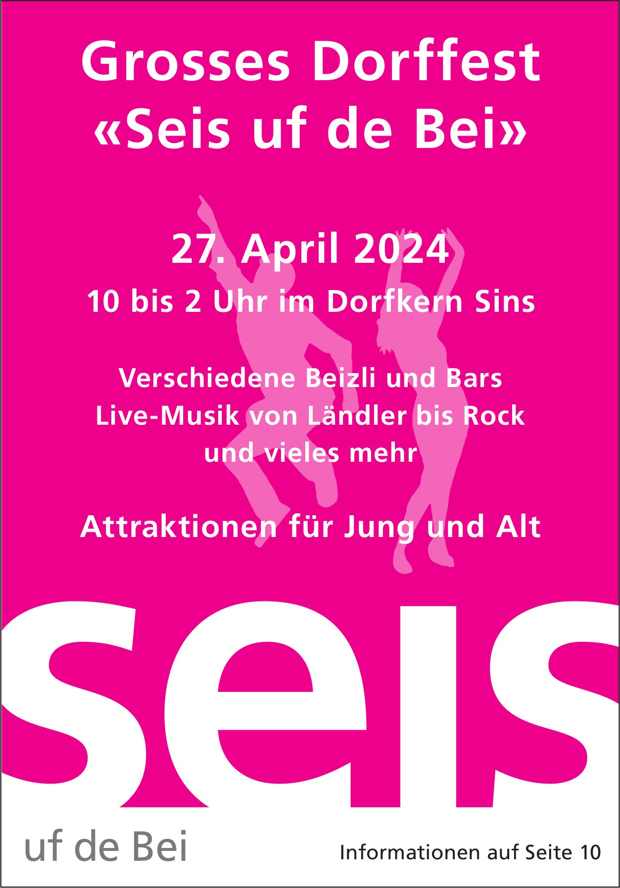 Dorffest «Seis uf de Bei», 27. April, Dorfkern, Sins