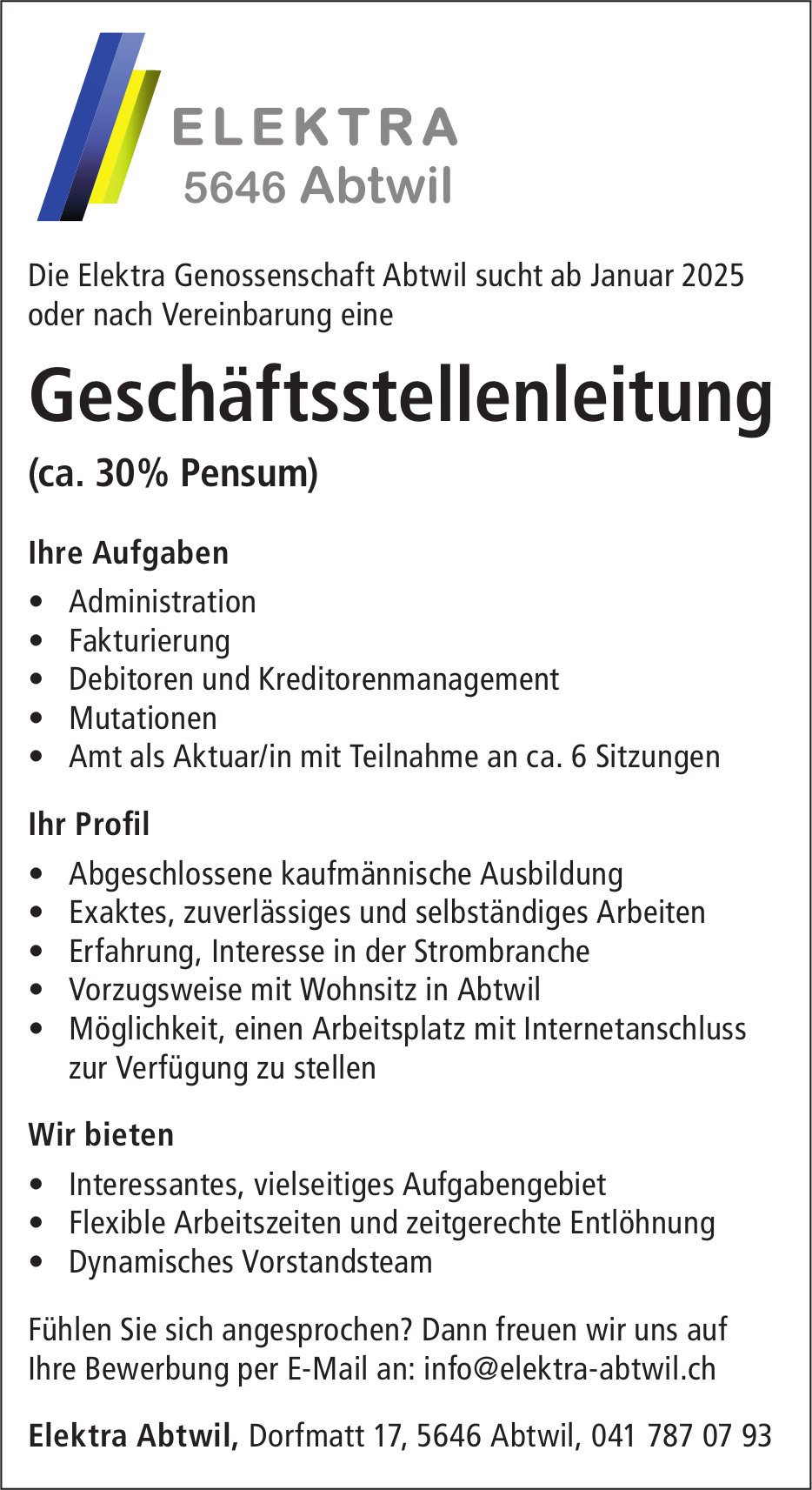 Geschäftsstellenleitung 30%, Elektra, Abtwil, gesucht