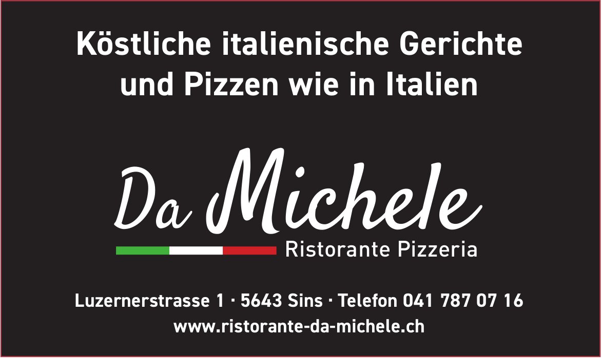 Da Michele, Sins - Köstliche italienische Gerichte und Pizzen wie in Italien