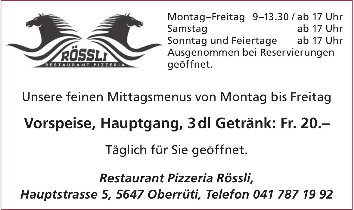 Restaurant Pizzeria Rössli, Sins - Täglich für Sie geōffnet.