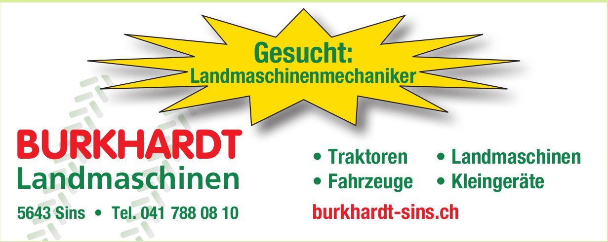 Burkhardt Landmaschinen, Sins - Landmaschinenmechaniker, gesucht