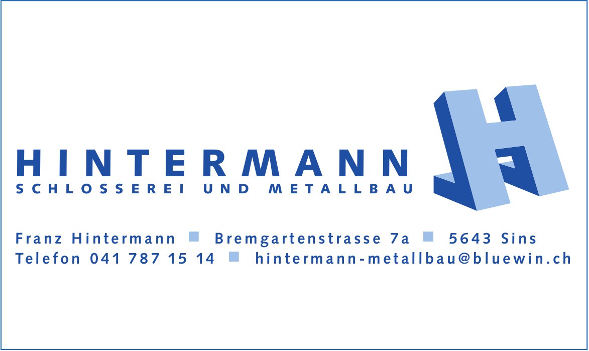 Hintermann, Sins - Schlosserei und Metallbau