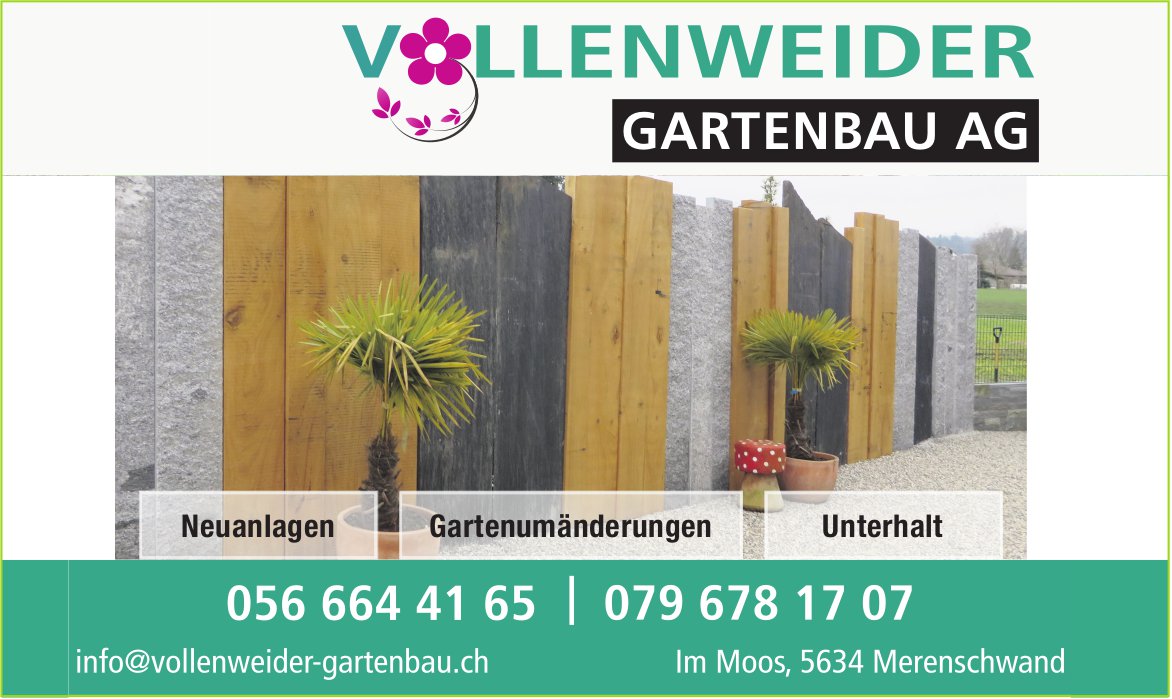 Vollenweider Gartenbau AG, Merenschwand - Neuanlagen, Gartenumänderungen,  Unterhalt