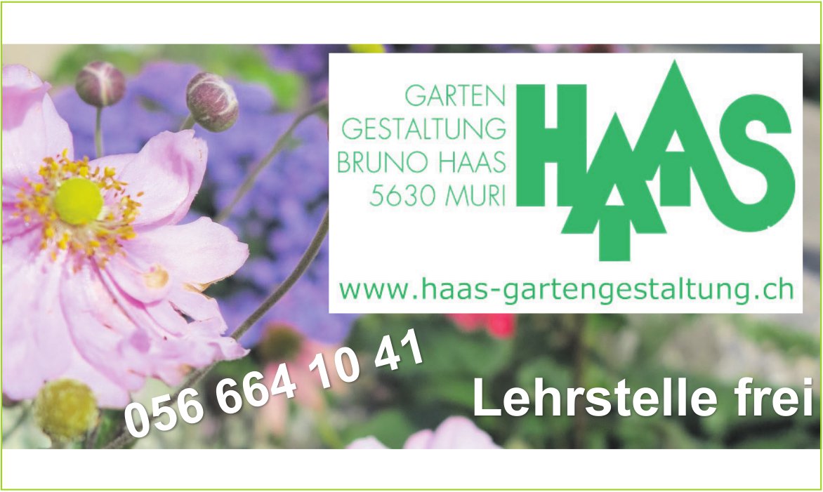 Haas Gartengestaltung, Muri - Lehrstelle frei