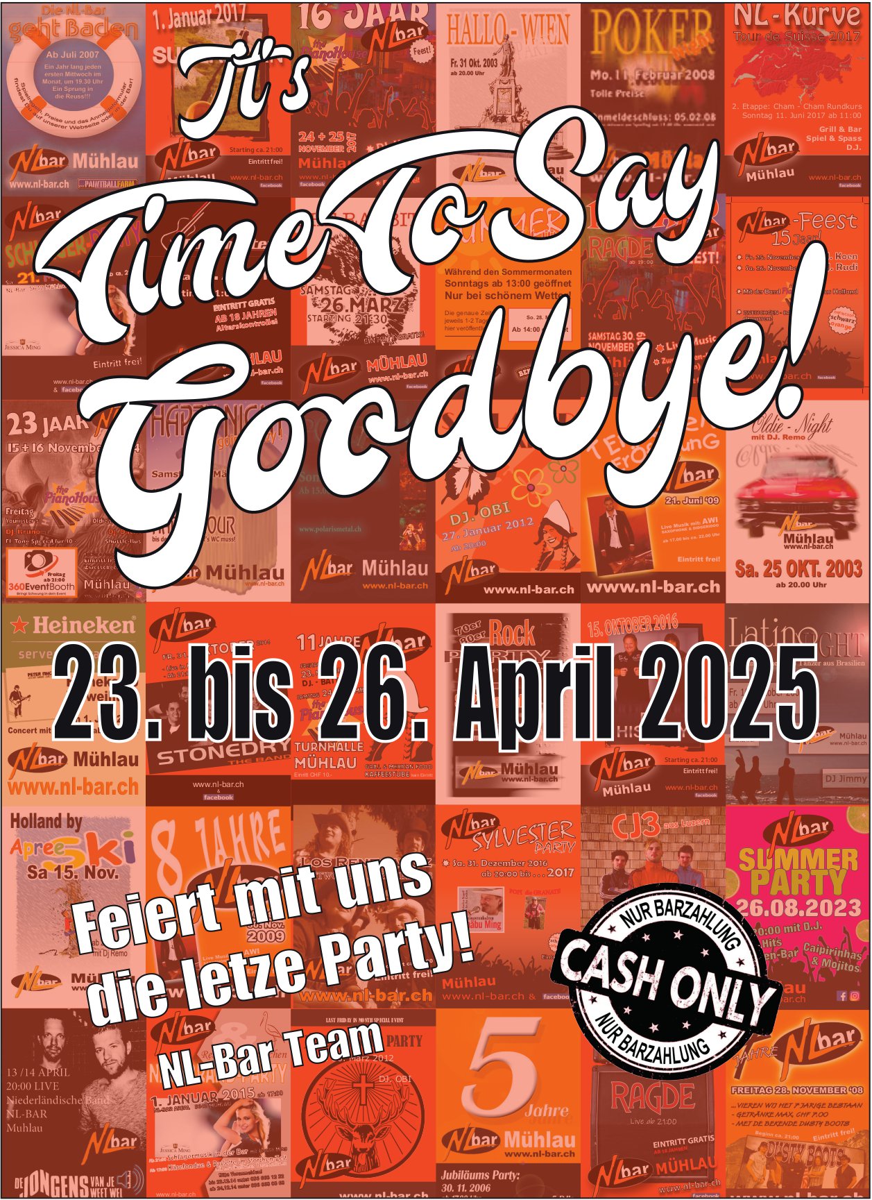 It's Time to say Goodbye, 23. April, NL-Bar