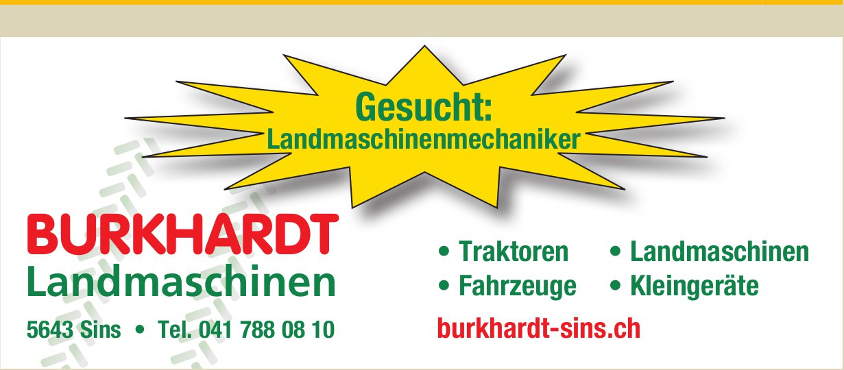 Burkhardt Landmaschinen, Sins - Landmaschinenmechaniker, gesucht