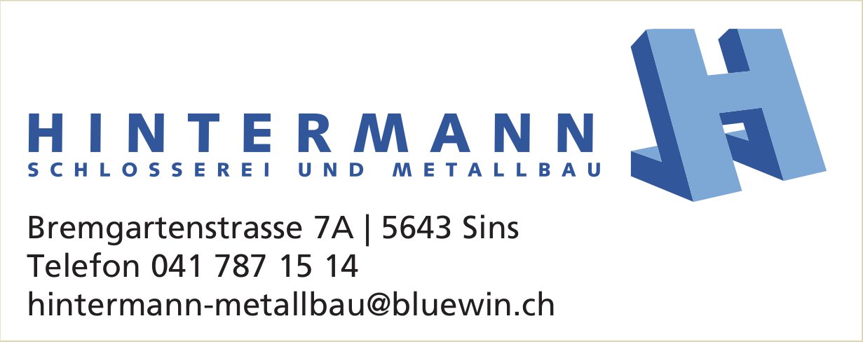 Hintermann, Sins - Schlosserei und Metallbau