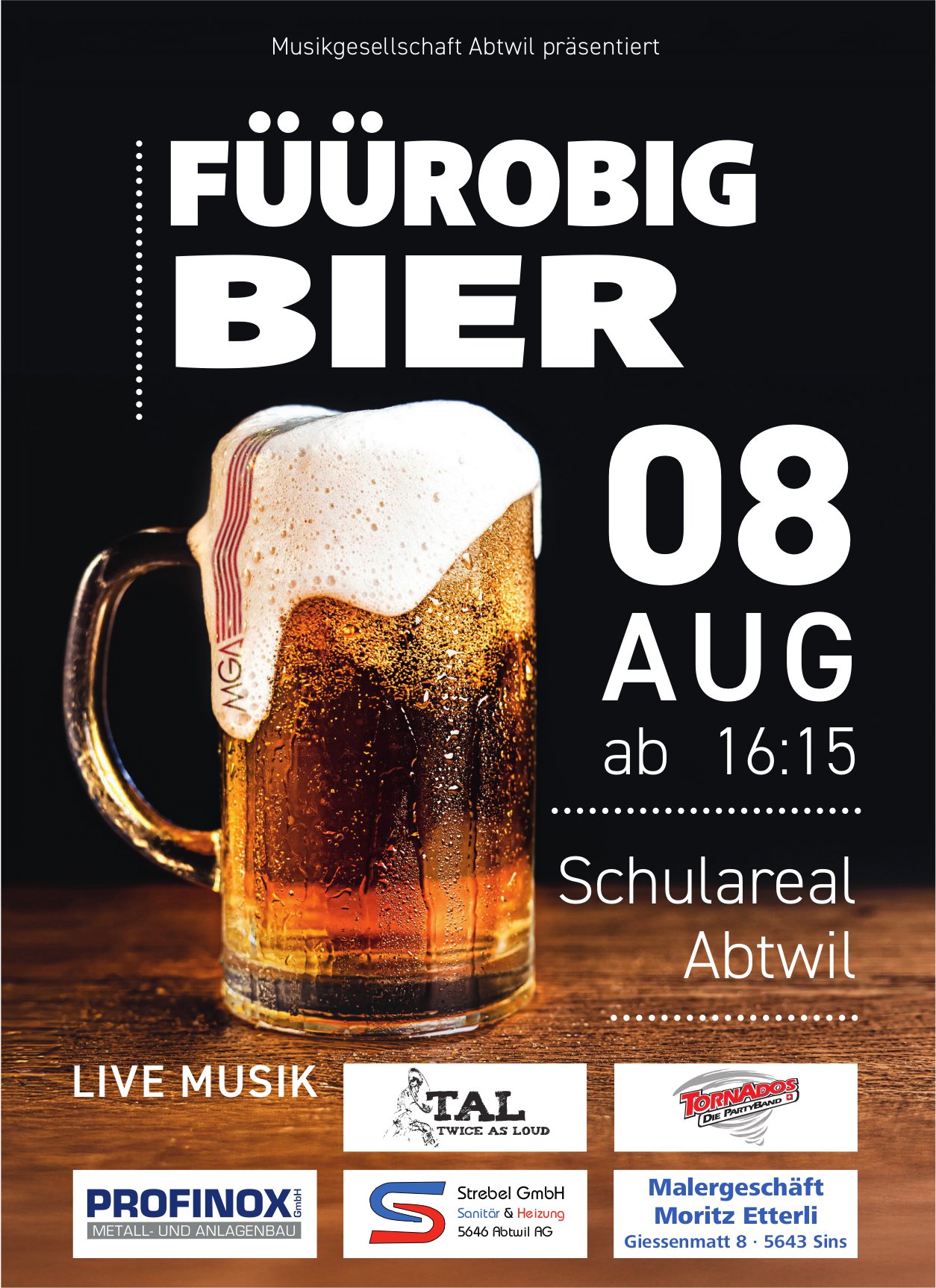 Füürobig Bier, 8. August, Schulareal, Abtwil