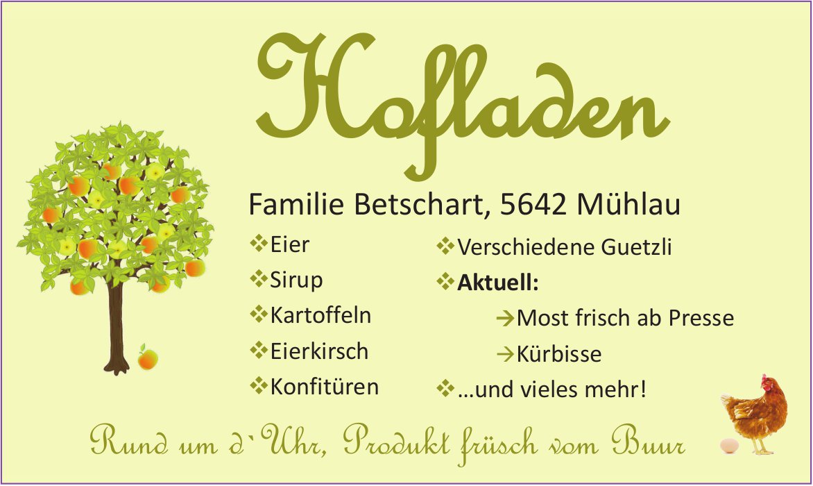 Familie Betschart, Mühlau - Hofladen
