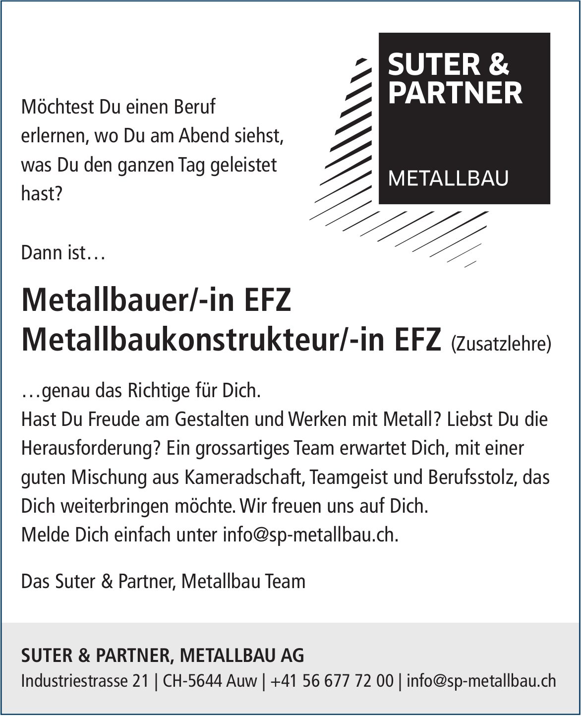 Suter & Partner, Auw - Metallbauer/-in EFZ Metallbaukonstrukteur/-in EFZ (Zusatzlehre)