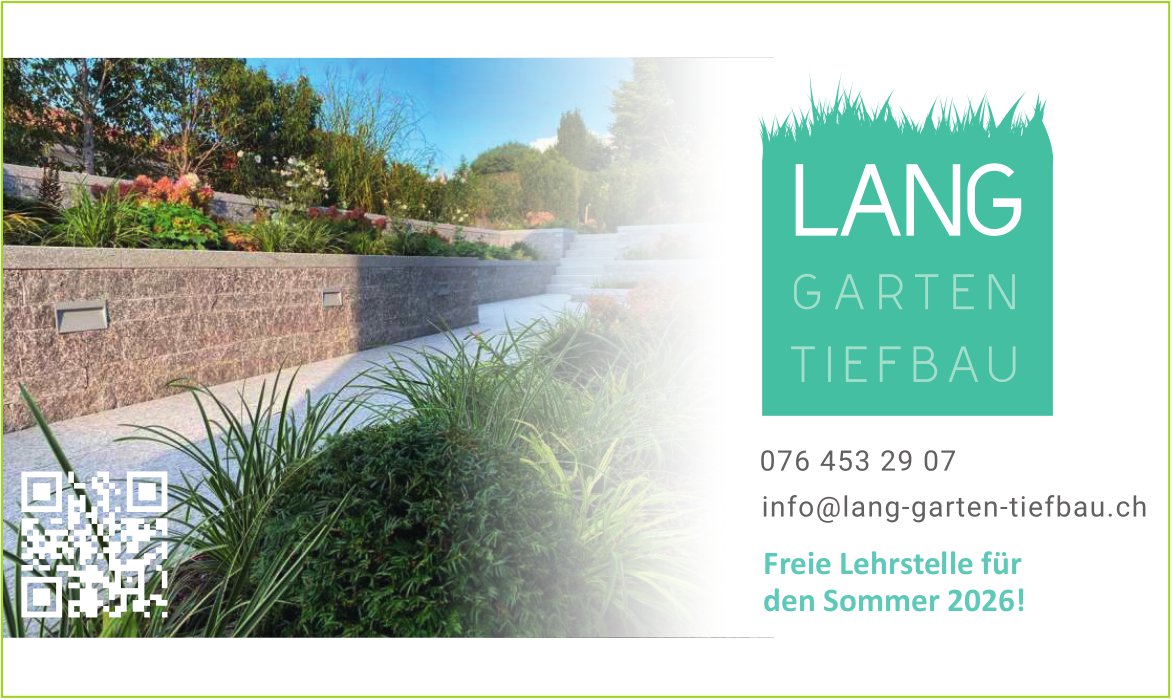 Lang Garten Tiefbau, Freie Lehrstelle für den Sommer 2026!