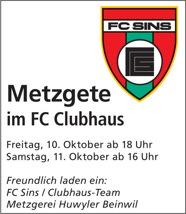 Metzgete, 10. und 11. Oktober, FC Clubhaus, Sins