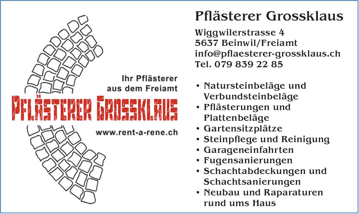 Pflästerer Grossklaus, Beinwil - Ihr Pflästerer aus dem Freiamt