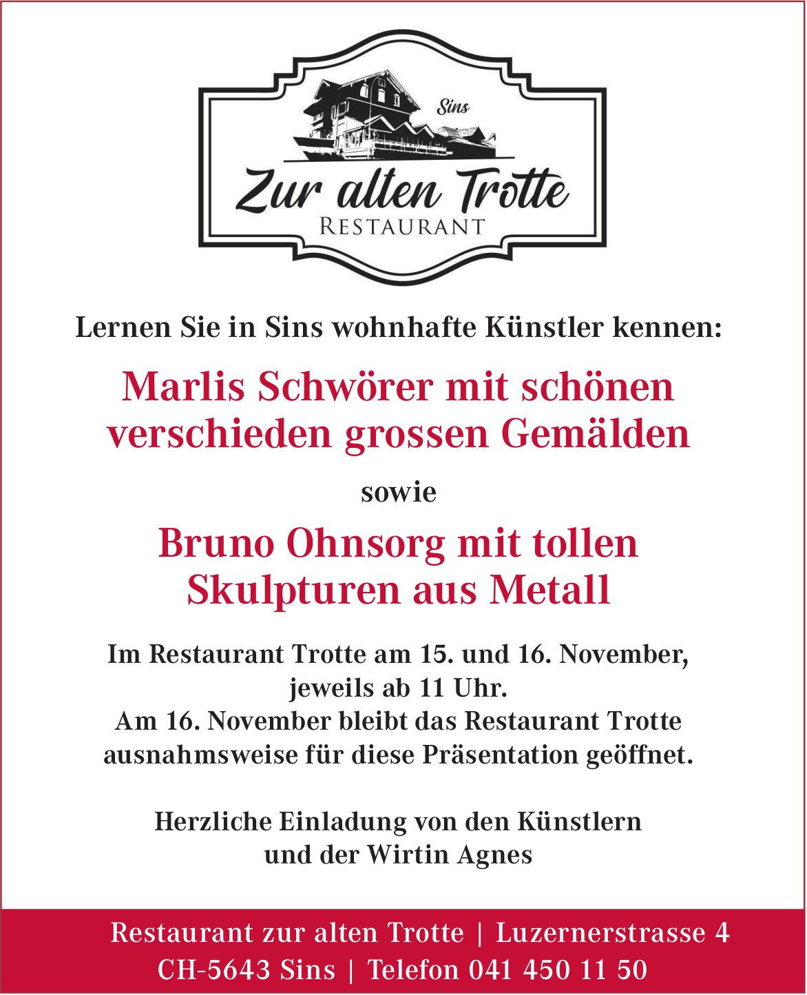 Restaurant zur alten Trotte, Sins - Marlis Schwörer mit schönen verschieden grossen Gemälden