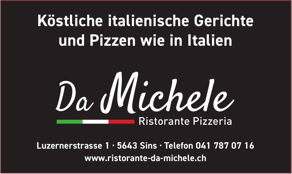 Da Michele, Sins - Köstliche italienische Gerichte und Pizzen wie in Italien