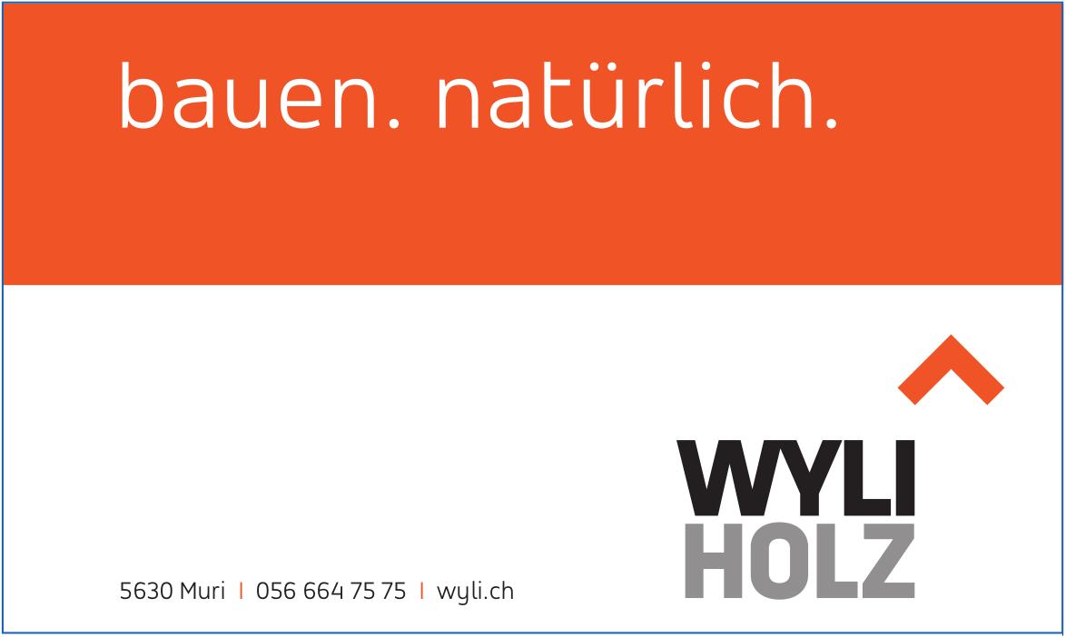 Wyli Holz, Muri - bauen. natürlich.