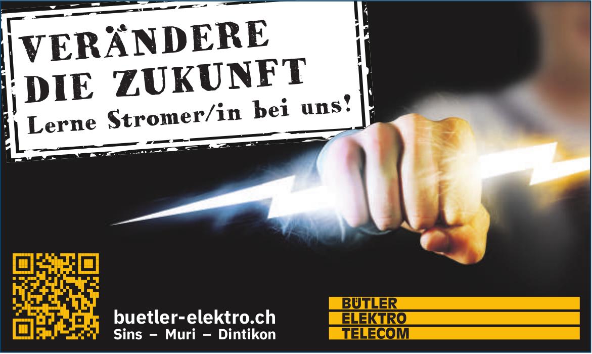 Lerne Stromer/in bei uns!, Bütler Elektro Telecom, Gesucht