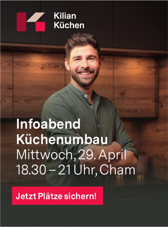 Infoabend Küchenumbau, 29. April, Cham