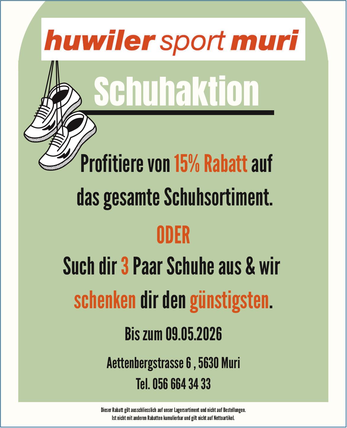huwiler sport muri, Profitiere von 15% Rabatt auf das gesamte Schuhsortiment. ODER Such dir 3 Paar Schuhe aus & wir schenken dir den günstigsten.