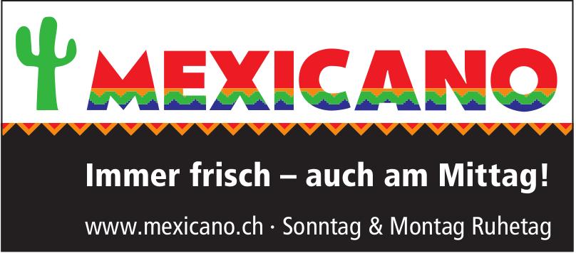 Mexicano, Immer frisch – auch am Mittag!