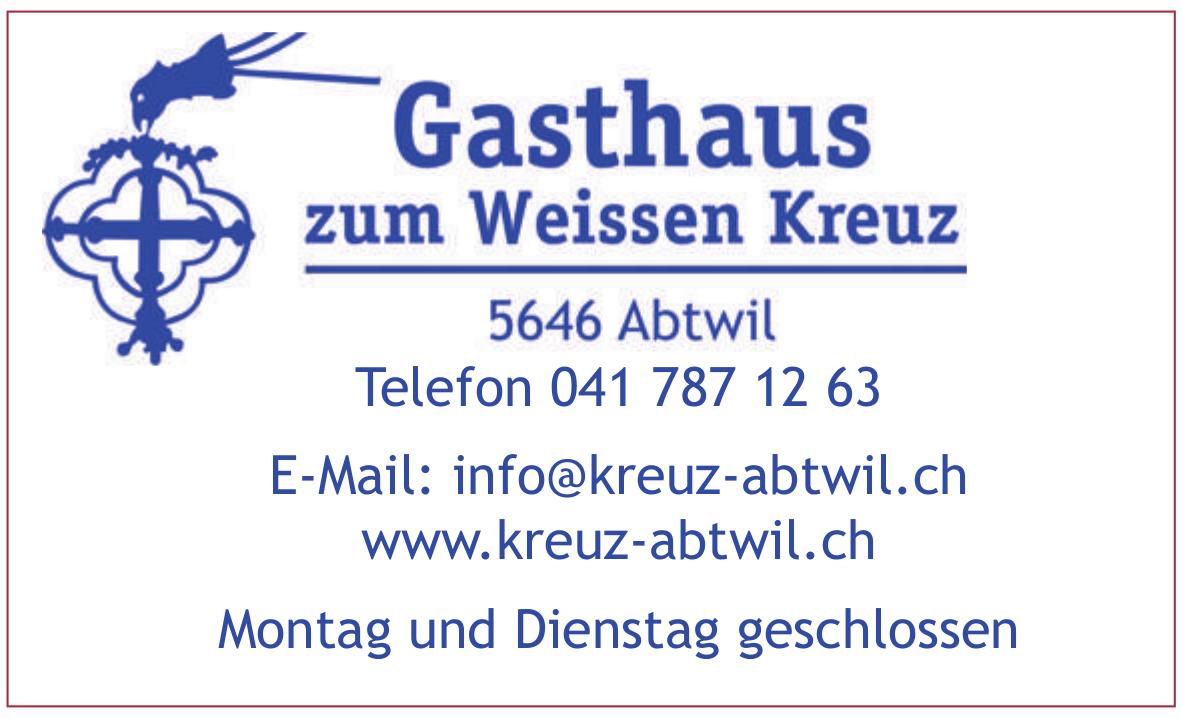 Gasthaus zum Weissen Kreuz, Abtwil - Montag und Dienstag geschlossen