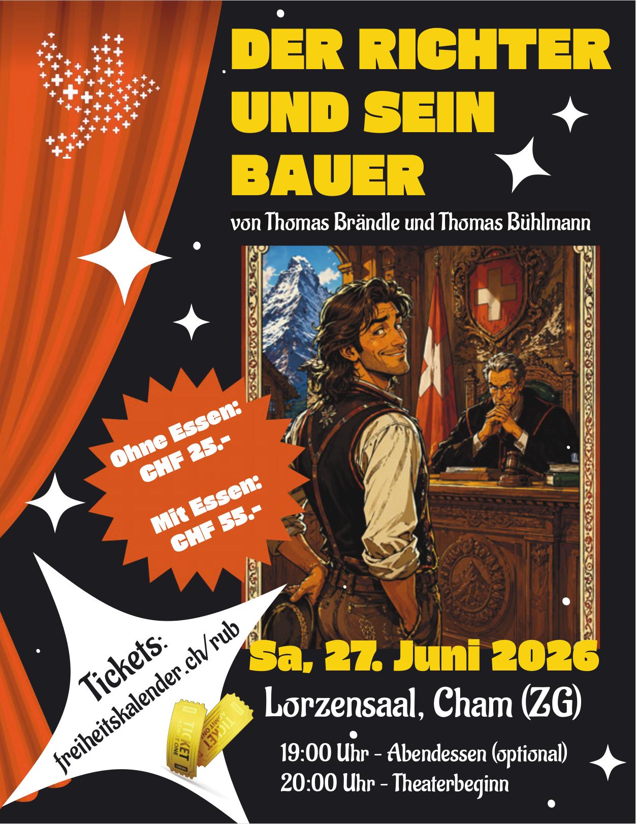 Der Richter und sein Bauer, 27. Juni, Lorzensaal, Cham