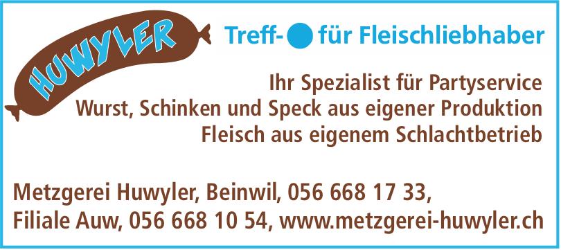 Metzgerei Huwyler, Ihr Spezialist für Partyservice / Wurst, Schinken und Speck aus eigener Produktion / Fleisch aus eigenem Schlachtbetrieb