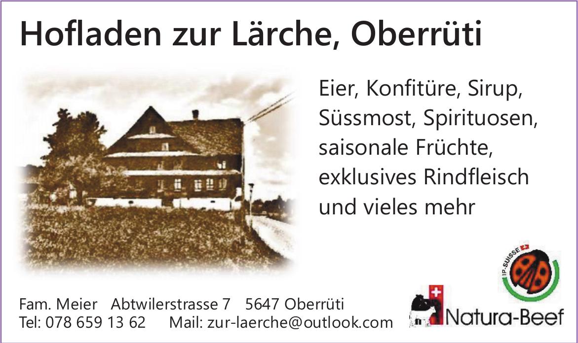 Hofladen zur Lärche, Oberrüti - Eier, Konfitüre,  Sirup,  Süssmost,  Spirituosen,  saisonale Früchte,  exklusives Rindfleisch und vieles mehr