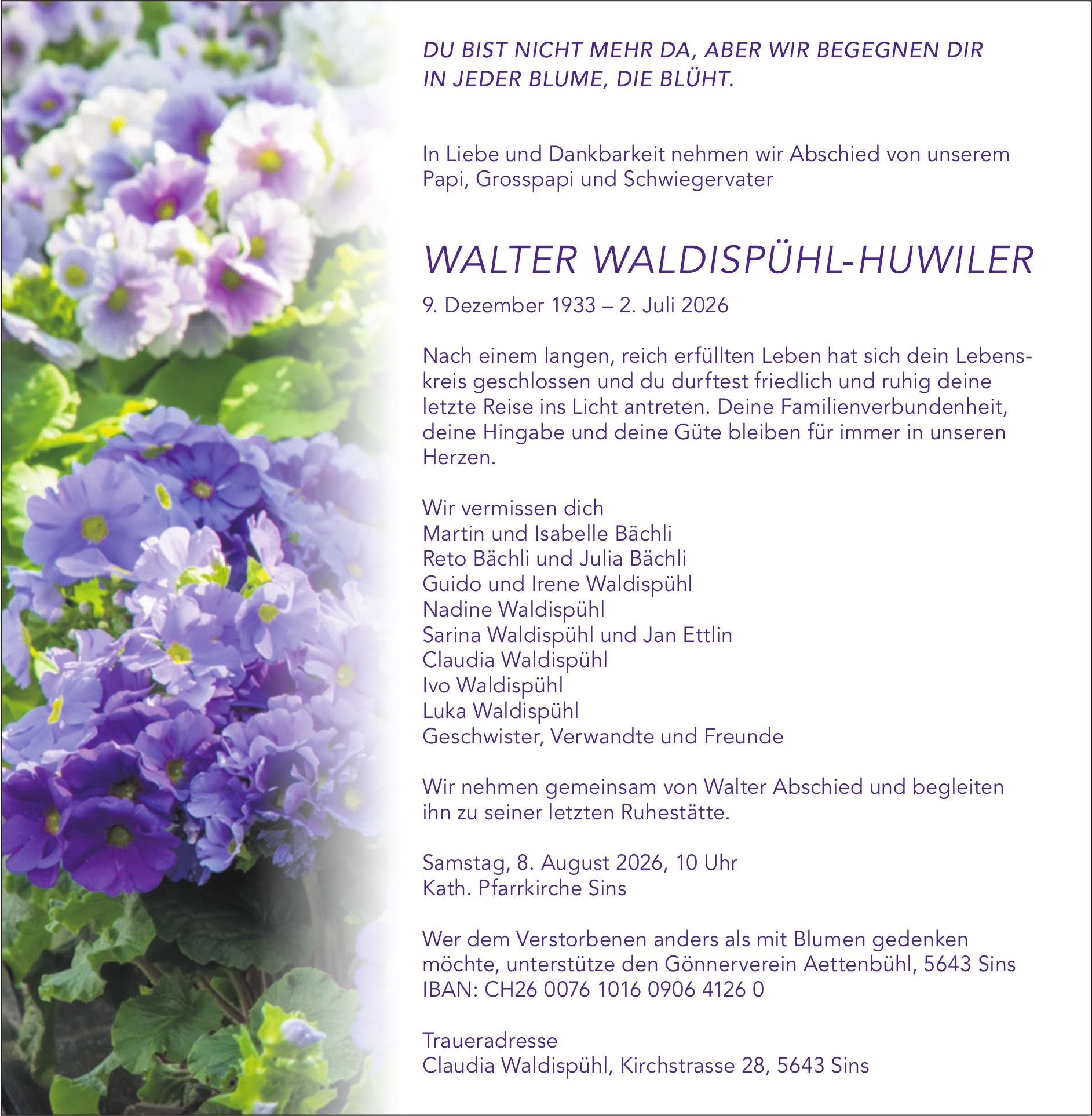 Waldispühl-Huwiler Walter, Juli 2026 / TA